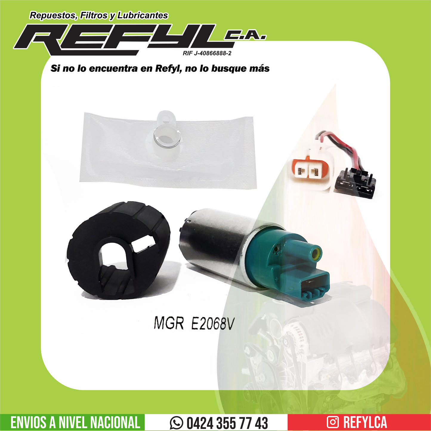 E2068 BOMBA DE GASOLINA (PILA) PICO VERDE AVEO - OPTRA - SPARK - CORSA - CIELO - RENAULT - FIAT - COROLLA - TERIOS